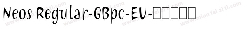 Neos Regular-GBpc-EU字体转换